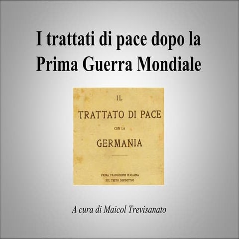 Trattato Di Pace Seconda Guerra Mondiale Trattati 1919 | PPT
