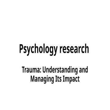 Psychology research papers. Topic: on Trauma