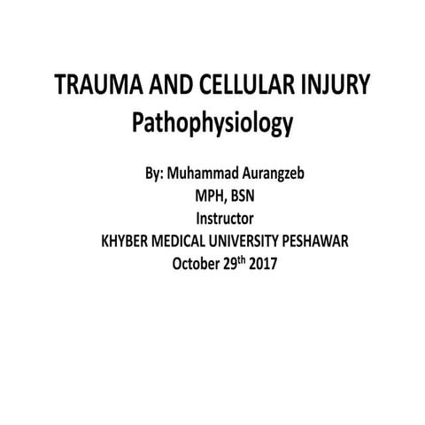 Trauma and cellular injury in pathophysiology