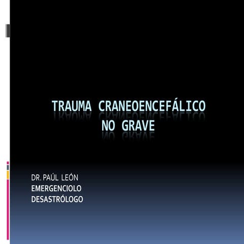 Trauma craneoencefálico leve