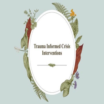 Trauma Informed Care Powerpoint Presentation.pptx