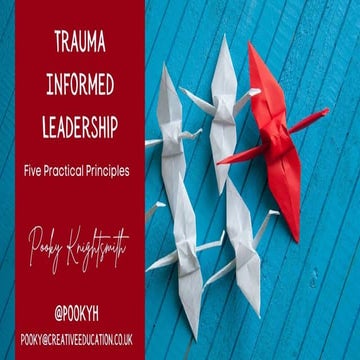 Trauma Informed School Leadership Pptx
