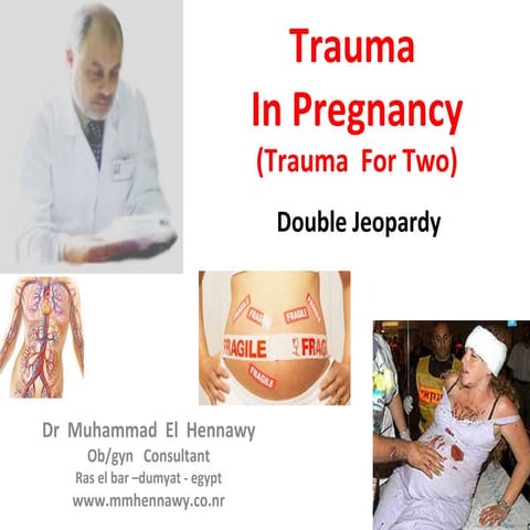 Trauma in pregnancy