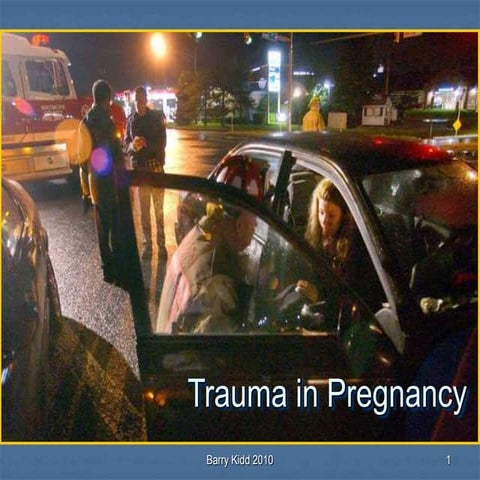 Trauma in pregnancy