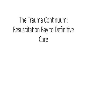 Trauma Managment Resuscitation to Definitive Care.pptx