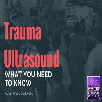 Trauma Ultrasound: What you need to know