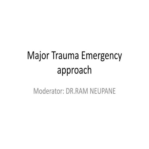 Major Trauma management in emergency room Tribhuvan university teaching ...