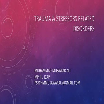 Trauma and stress related disorders 
