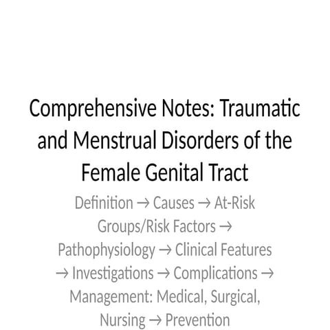 Traumatic_and_Menstrual_Disorders_Outline.pptx