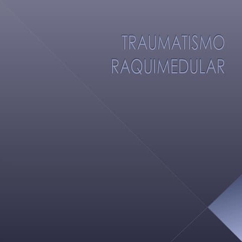 Traumatismo raquimedular vrsion 03