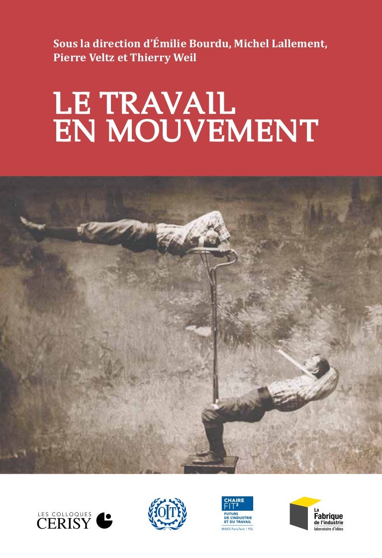 Extrait "Le Travail En Mouvement"