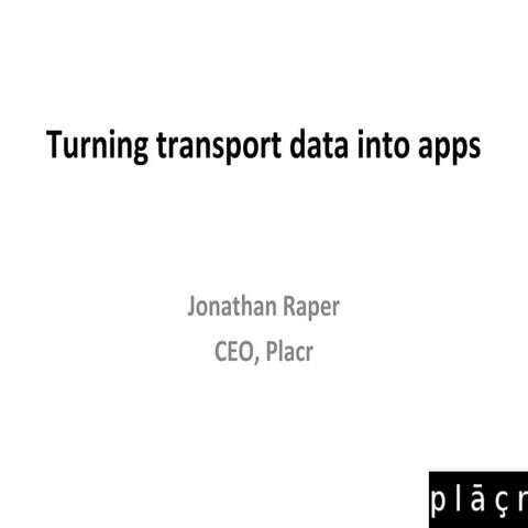 Travel2020 in 2012- Transport data into apps