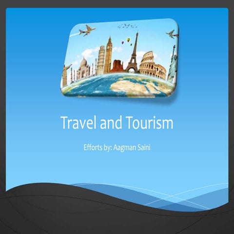 Travel and tourism