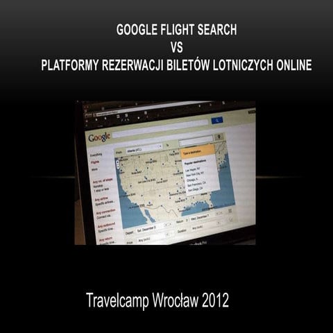 Google Flight Search vs platformy rezerwacji biletów lotniczych online