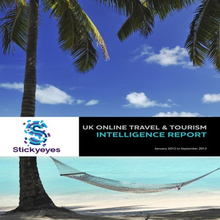 Market Intelligence Report: UK Online Travel & Tourism 2012