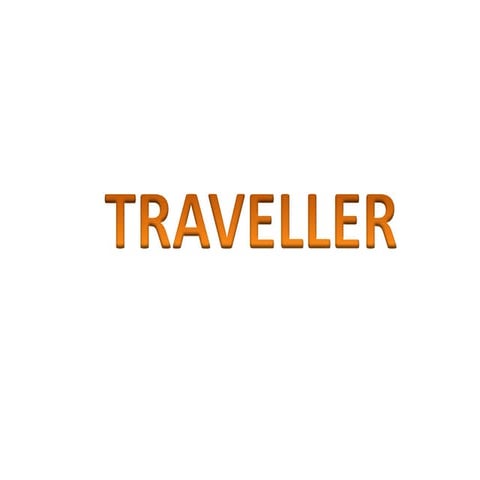 Traveller