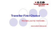 Traveller first choice