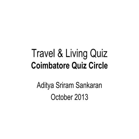 Travel & living quiz october2013 for upload