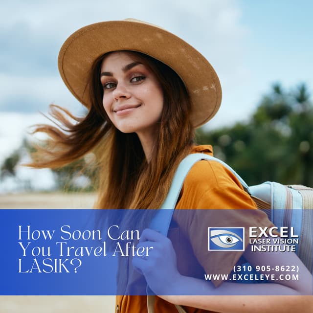 How Soon Can You Travel After Orange County LASIK? PDF