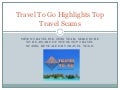 Travel To Go Highlights Top Travel Scams