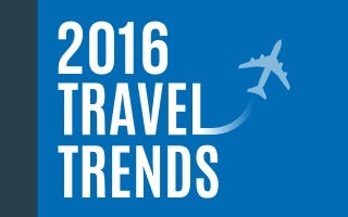 2016 Travel Trends 
