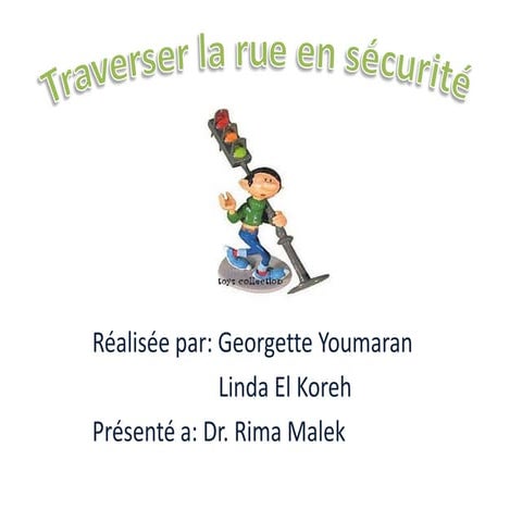 Traverser la route | PPTX