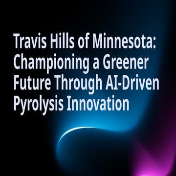 Travis Hills of Minnesota Championing a Greener Future Through AI ...