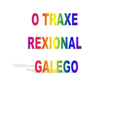 Traxe tradicional galego definitivo