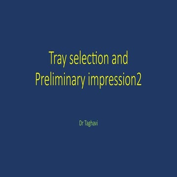 Tray selection and preliminary impression2.pptx