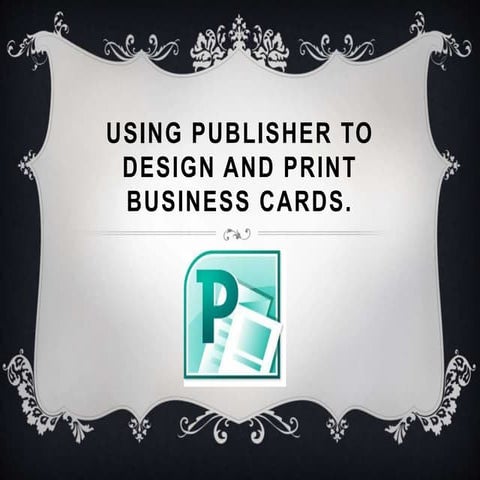 Using publisher to design and print business cards