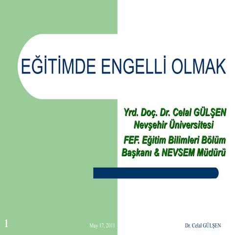 Tr celal gulsen egitimde engelli olmak