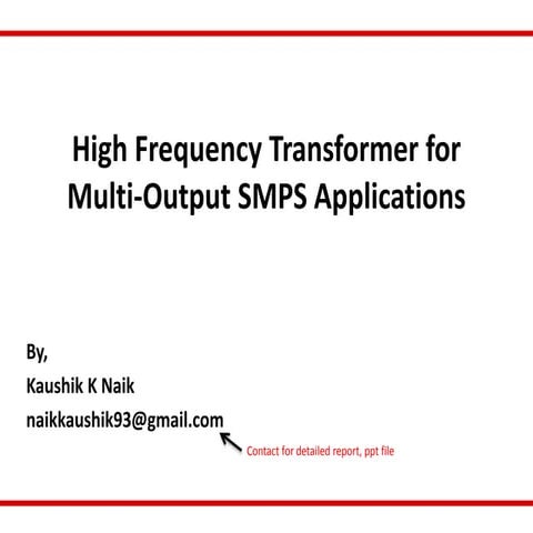 High Frequency Transformer for Multi-Output SMPS Applications