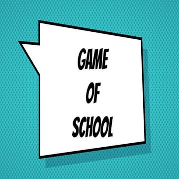Game of school