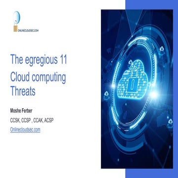 Cloud Security - the egregious 11  cloud security threats