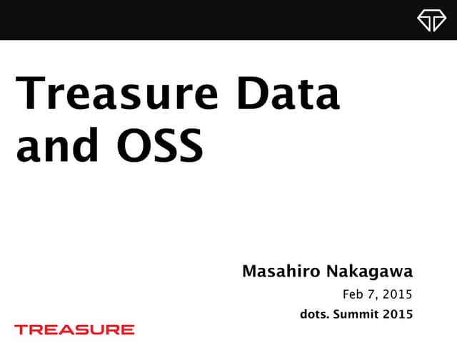 Treasure Data and OSS