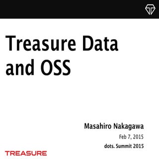 Treasure Data and OSS