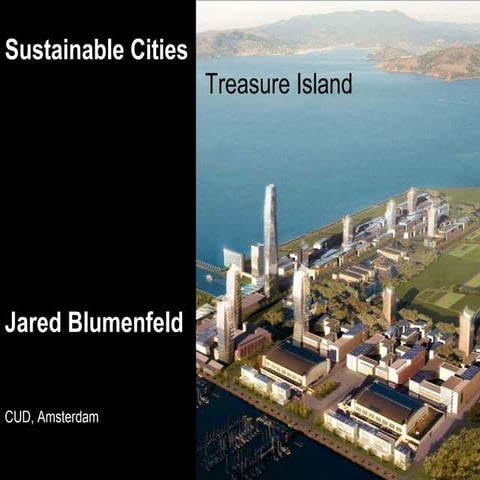 Jared Blumenfeld - Treasure Island San Francisco