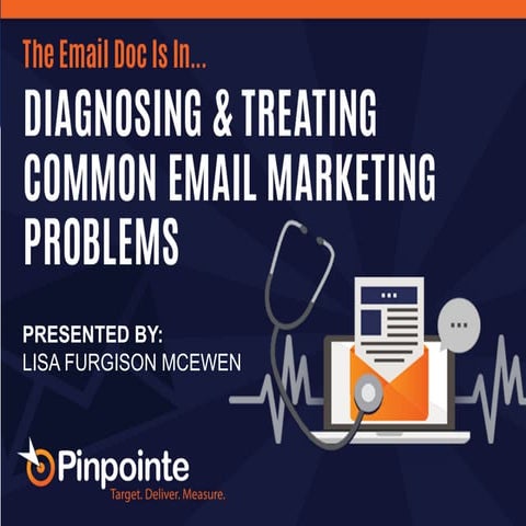 Treating common email marketing problems webinar slides 