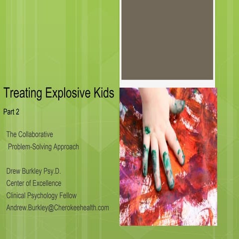 Treating Explosive Kids -  Part 2