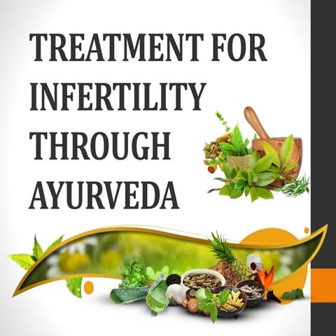 Treatment for infertility through ayurveda