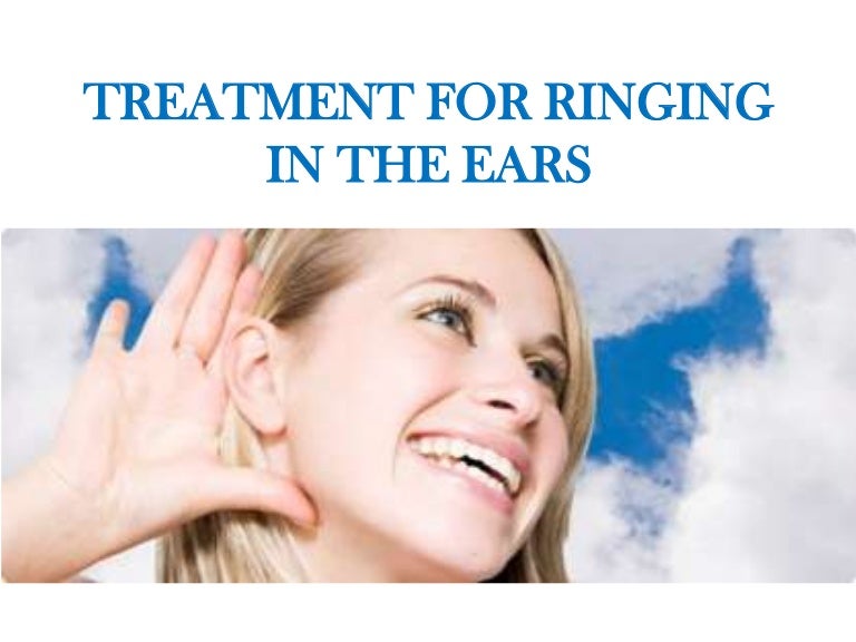 Treatment for ringing in the ears