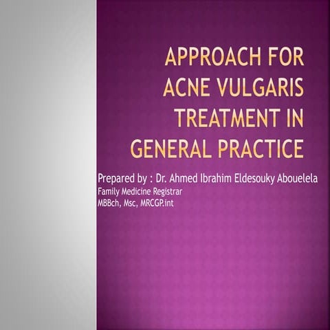 Treatment of acne vulgaris in general practice