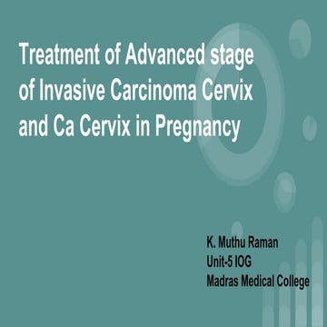 Treatment of Advanced stage of Carcinoma Cervix & Ca cervix in Pregnancy.pptx