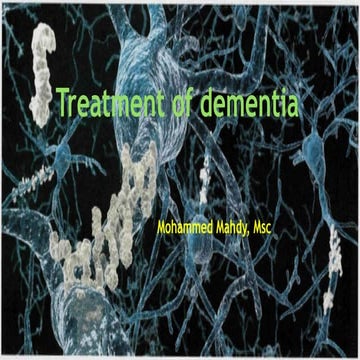 Treatment of dementia