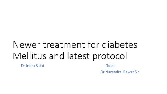 Recent advances in treatment of diabetics mellitus | PPT
