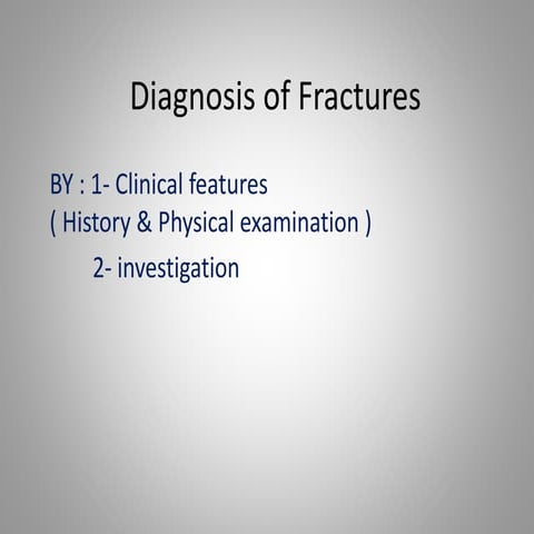 Treatment of fracture