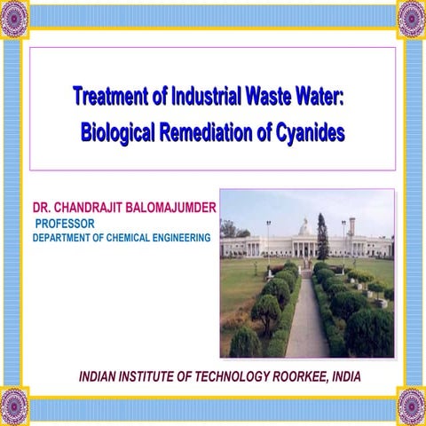 Treatment of industrial waste water biological remediation of cyanides