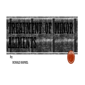 TREATMENT OF MINOR AILMENTS in Community area | PPTX
