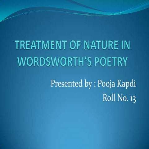 Treatment of nature in wordsworth’s poetry