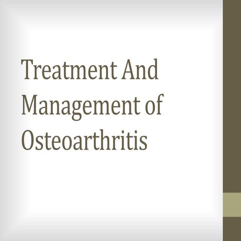 Management of Osteoarthritis | PPT